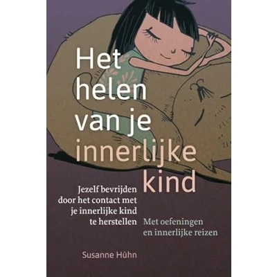 Abbildung von het helen van je innerlijke kind: jezelf bevrijden door contact met kind te herstellen