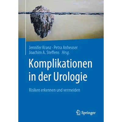 Abbildung von Komplikationen in der Urologie: Risiken erkennen und vermeiden