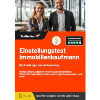 Abbildung von Einstellungstest Immobilienkaufmann Buch inkl. App zur Vorbereitung. Mit tausenden Aufgaben für dein Auswahlverfahren: Wirtschaft, Fachwissen, Mathematik, Logik, Konzentration und mehr