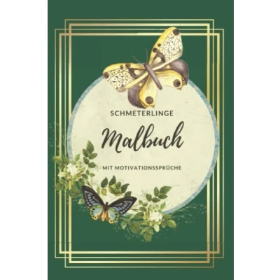 Abbildung von Schmetterlinge Malbuch mit inspirierende Zitate. Motivationssprüche Ausmalbuch fur Erwachsene.: Anti Burnout, Entspannung, Stressabbau.