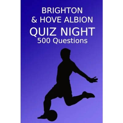 Abbildung von Brighton &amp; Hove Albion Quiz Night: 500 Questions And Answers, FC