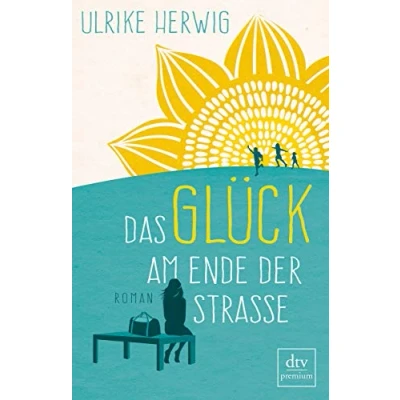 Abbildung von Das Glück am Ende der Strasse
