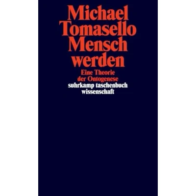 Abbildung von Mensch werden: Eine Theorie der Ontogenese (suhrkamp taschenbuch wissenschaft)