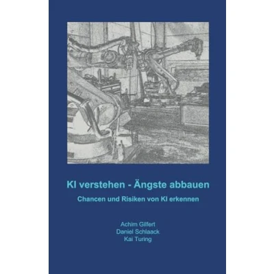 Abbildung von KI verstehen Ängste abbauen: Chancen und Risiken von erkennen