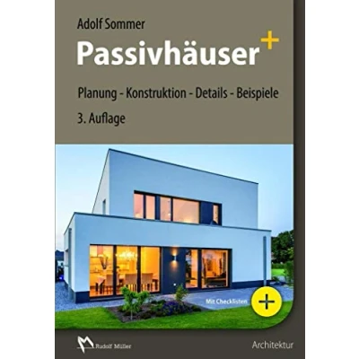 Abbildung von Passivhäuser+: Planung Konstruktion Details Beispiele