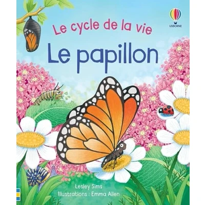 Abbildung von Le papillon cycle de la vie