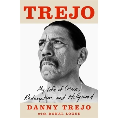 Abbildung von Trejo: My Life of Crime, Redemption and Hollywood