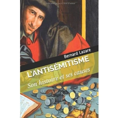 Abbildung von L’Antisémitisme: Son histoire et ses causes