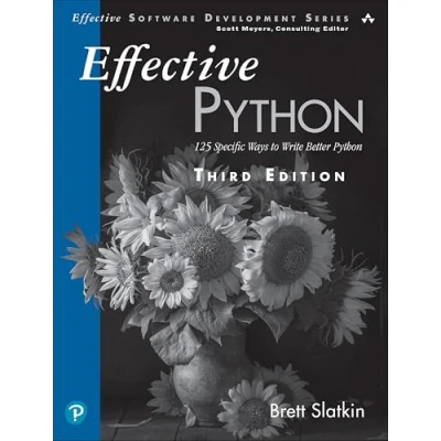 Abbildung von Effective Python: 125 Specific Ways to Write Better Python (Effective Software Development)