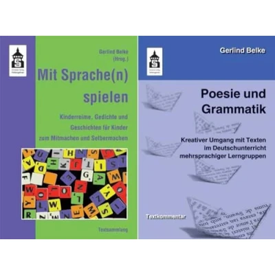 Abbildung von Poesie und Grammatik + Mit Sprache(n) spielen: Textkommentar Textsammlung