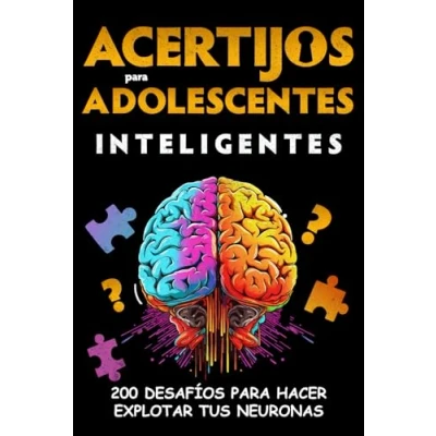 Abbildung von Acertijos para Adolescentes Inteligentes: 200 desafíos hacer explotar tus neuronas Enigmas, rompecabezas, juegos de lógica y pasatiempos ... 12 años en adelante ¡Un regalo original!