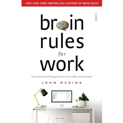 Abbildung von Brain Rules for Work: the science of thinking smarter in office and at home