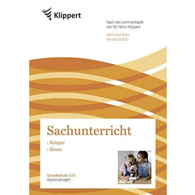 Abbildung von Körper Sinne: Sachunterricht 1/2. Kopiervorlagen (1. und 2. Klasse) (Klippert Grundschule)