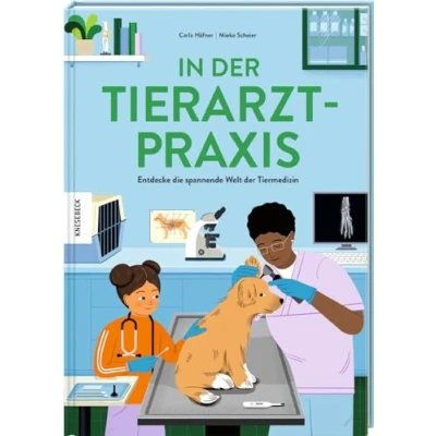 Abbildung von In der Tierarztpraxis: Entdecke die spannende Welt Tiermedizin