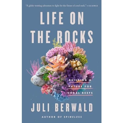 Abbildung von Life on the Rocks: Building a Future for Coral Reefs