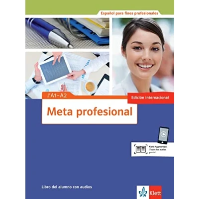Abbildung von Meta profesional A1 A2: Spanisch für den Beruf. Libro del alumno con audios (Meta profesional: Beruf)
