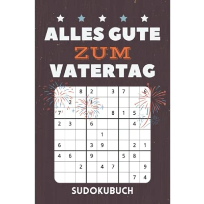 Abbildung von Alles Gute zum Vatertag Sudokubuch: 150 Rätsel von leicht bis schwer Rätselbuch Erwachsene Verschenken Vatertagsgeschenk idee Für der liebste papa