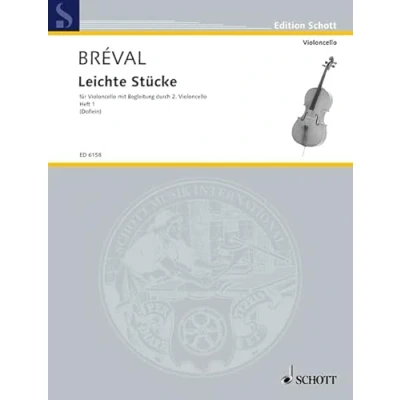 Abbildung von Leichte Stücke: Band 1. Violoncello mit Begleitung durch 2. Violoncello. Spielpartitur.: cello with accompaniment cello. Partition d&#039;exécution. (Edition Schott)