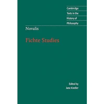 Abbildung von Novalis: Fichte Studies (Cambridge Texts in the History of Philosophy)