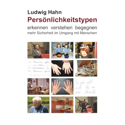 Abbildung von Persönlichkeitstypen: Erkennen verstehen begegnen mehr Sicherheit im Umgang mit Menschen