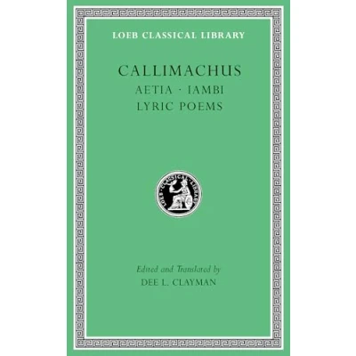 Abbildung von Aetia. Iambi. Lyric Poems (1) (Loeb Classical Library, 10013, Band 1)
