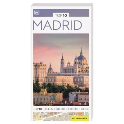 Abbildung von TOP10 Reiseführer Madrid: Listen zu Highlights, Themen und Stadtteilen mit wetterfester Extra Karte