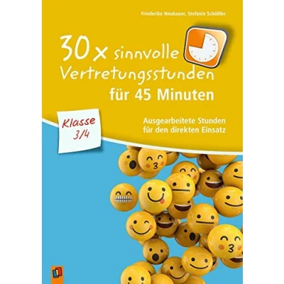 Abbildung von 30 x sinnvolle Vertretungsstunden für 45 Minuten Klasse 3/4: Ausgearbeitete Stunden den direkten Einsatz