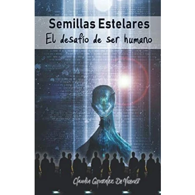 Abbildung von Semillas Estelares: El desafío de Ser Humano