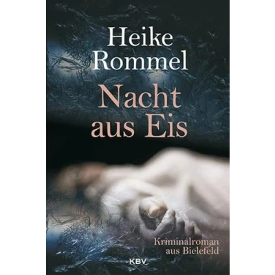 Abbildung von Nacht aus Eis: Kriminalroman Bielefeld (Bielefelder KK11)