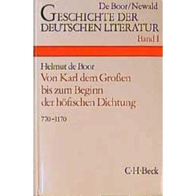 Abbildung von Geschichte der deutschen Literatur Bd. 1: Die deutsche von Karl dem Großen bis zum Beginn höfischen Dichtung (770 1170)