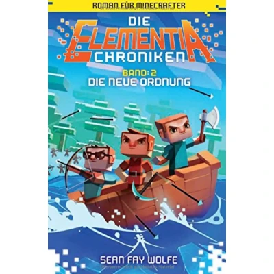 Abbildung von Die Suche nach Gerechtigkeit Roman für Minecrafter: Elementia Chroniken (1 von 3)