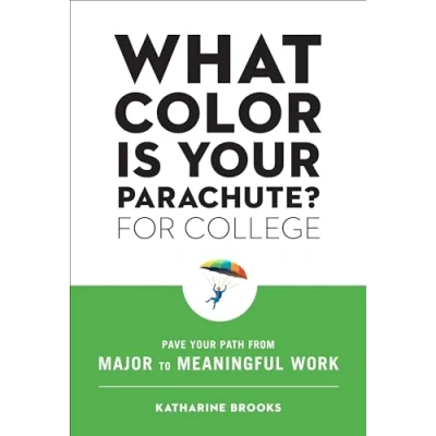 Abbildung von What Color Is Your Parachute? for College: Pave Path from Major to Meaningful Work