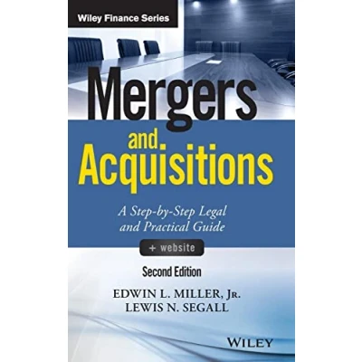 Abbildung von Mergers and Acquisitions: A Step by Legal Practical Guide (Wiley Finance)