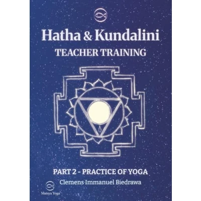 Abbildung von Hatha and Kundalini Yoga Teacher Training Manual 200h/300h: Part 2 Practice of