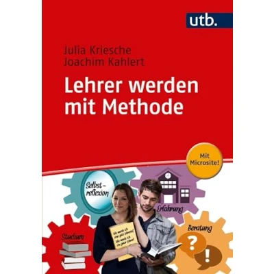 Abbildung von Lehrer werden mit Methode. ein Leitfaden Filmimpulsen.: Beratung, Selbstreflexion, Professionalisierung multimediales Arbeitsbuch