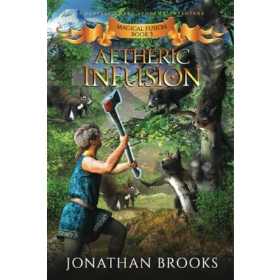 Abbildung von Aetheric InFusion: A Fantasy LitRPG Academy Adventure (Magical Fusion, Band 3)