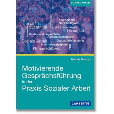 Abbildung von Motivierende Gesprächsführung in der Praxis Sozialer Arbeit
