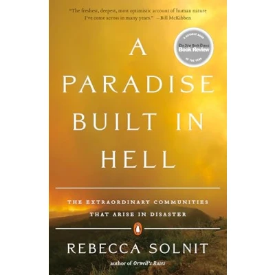 Abbildung von A Paradise Built in Hell: The Extraordinary Communities That Arise Disaster