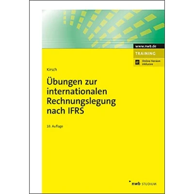 Abbildung von Übungen zur internationalen Rechnungslegung nach IFRS (NWB Studium Betriebswirtschaft)