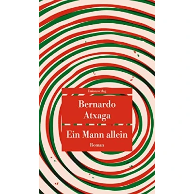 Abbildung von Ein Mann allein: Roman (Unionsverlag Taschenbücher) (metro)