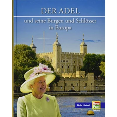 Abbildung von Der Adel und seine Burgen Schlösser in Europa