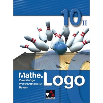 Abbildung von Mathe.Logo Wirtschaftsschule Bayern / 10/II: Zweistufige