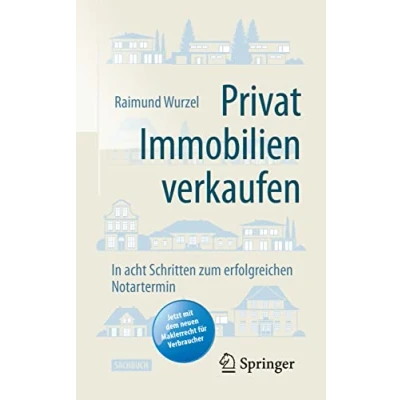 Abbildung von Privat Immobilien verkaufen: In acht Schritten zum erfolgreichen Notartermin