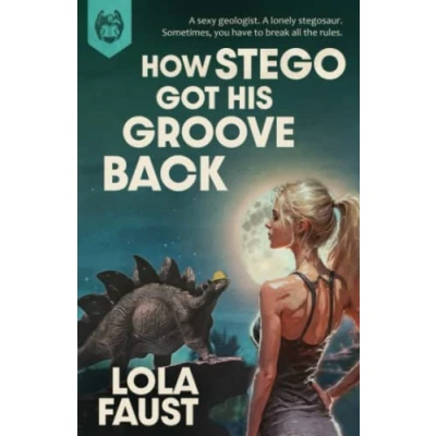 Abbildung von How Stego Got His Groove Back (Dinosaur Erotica)