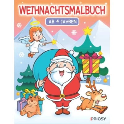 Abbildung von Weihnachtsmalbuch: Malbuch ab 4 Jahre Weihnachten mit Ideen für Winter und Advent Beschäftigungen als Weihnachtsgeschenk Nikolaus Geschenk Kinder