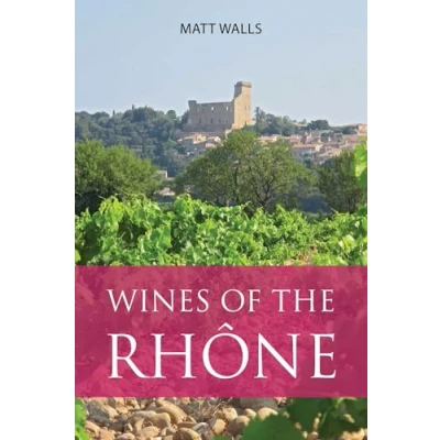 Abbildung von Wines of the Rhône (The Classic Wine Library)