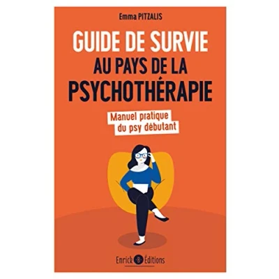 Abbildung von Guide de survie au pays la psychothérapie: Manuel pratique du psy débutant