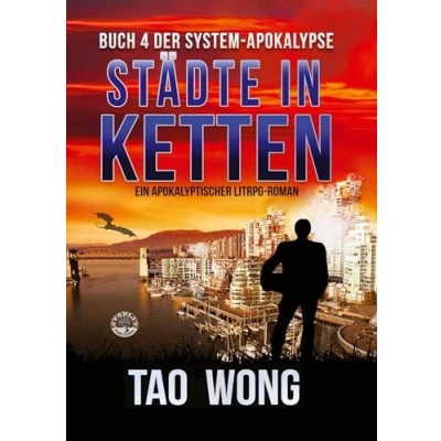 Abbildung von Städte in Ketten: Ein Apokalyptischer LitRPG Roman (Die System Apokalypse)
