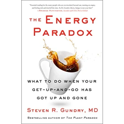Abbildung von The Energy Paradox: What to Do When Your Get Up and Go Has Got Gone (The Plant Paradox, 6, Band 6)
