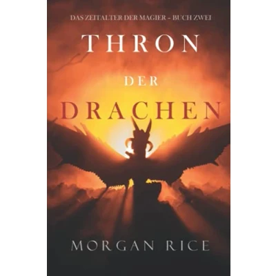 Abbildung von Thron der Drachen (Das Zeitalter Magier Buch Zwei)
